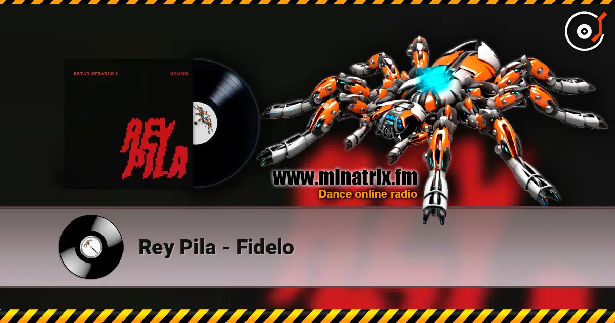 Rey Pila - Fidelo жоғары сапада онлайн тыңдау | Minatrix.FM