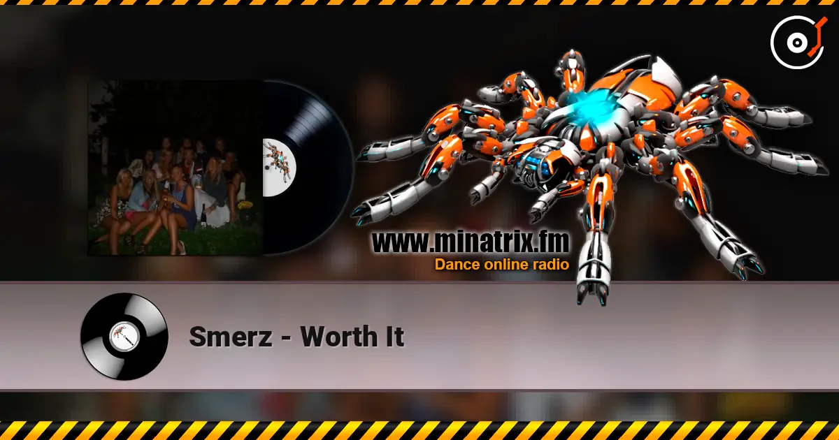 Smerz - Worth It жоғары сапада онлайн тыңдау | Minatrix.FM