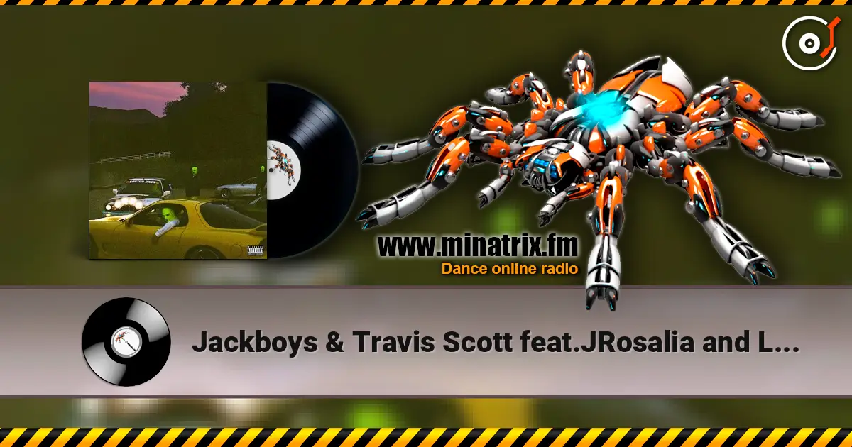 Jackboys & Travis Scott feat.JRosalia and Lil Baby - Highest in the Room (Remix) жоғары сапада онлайн тыңдау | Minatrix.FM