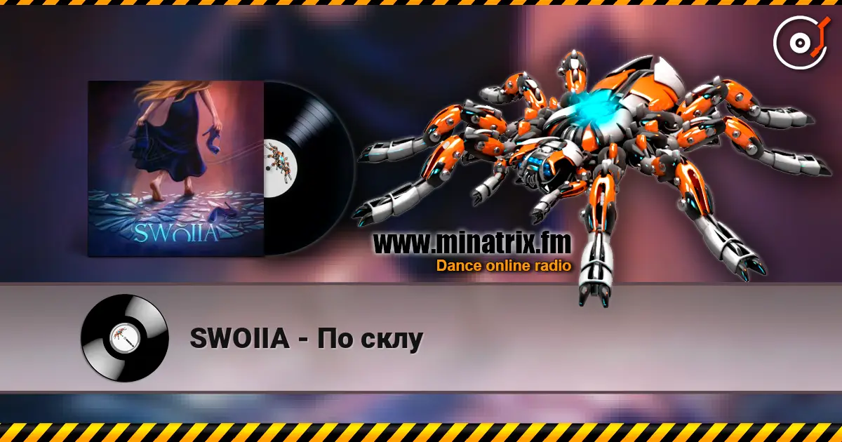 SWOIIA - По склу жоғары сапада онлайн тыңдау | Minatrix.FM