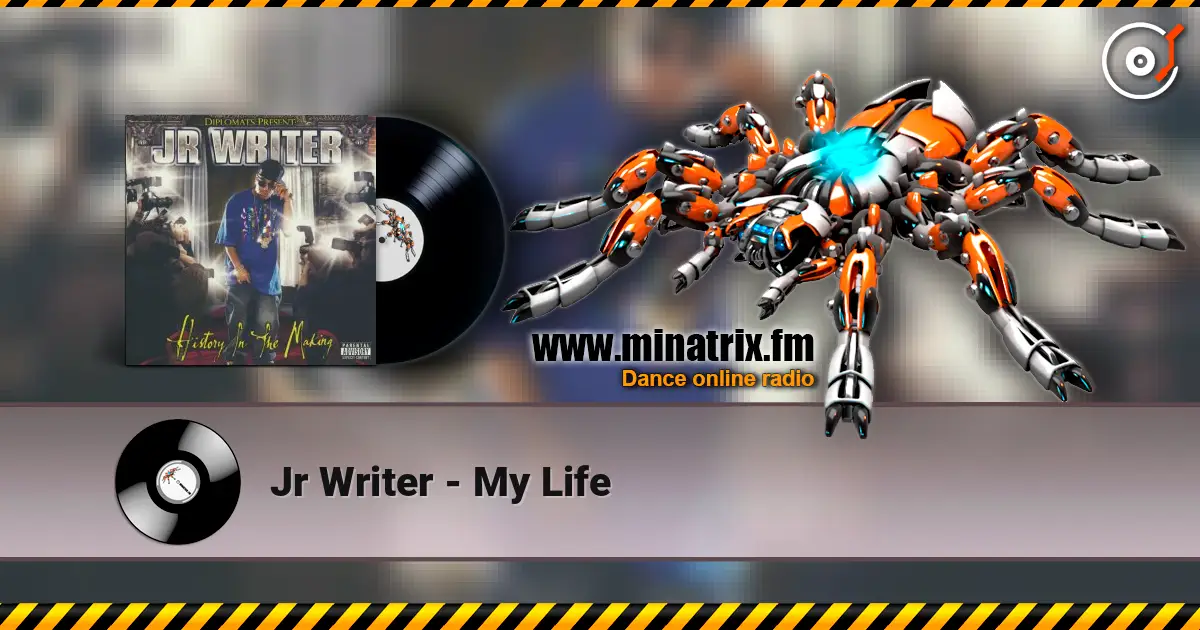 Jr Writer - My Life жоғары сапада онлайн тыңдау | Minatrix.FM