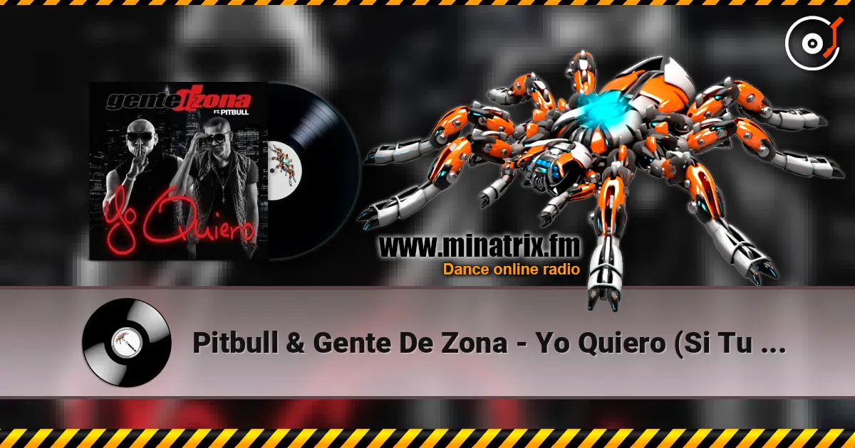 Pitbull & Gente De Zona - Yo Quiero (Si Tu Te Enamoras) жоғары сапада онлайн тыңдау | Minatrix.FM