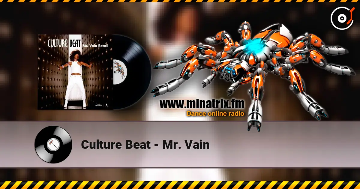 Culture Beat - Mr. Vain жоғары сапада онлайн тыңдау | Minatrix.FM