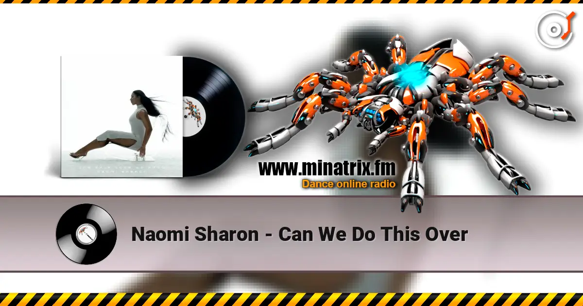 Naomi Sharon - Can We Do This Over жоғары сапада онлайн тыңдау | Minatrix.FM