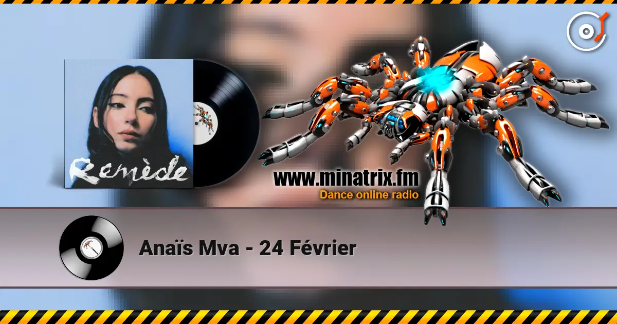 Anaïs Mva - 24 Février жоғары сапада онлайн тыңдау | Minatrix.FM