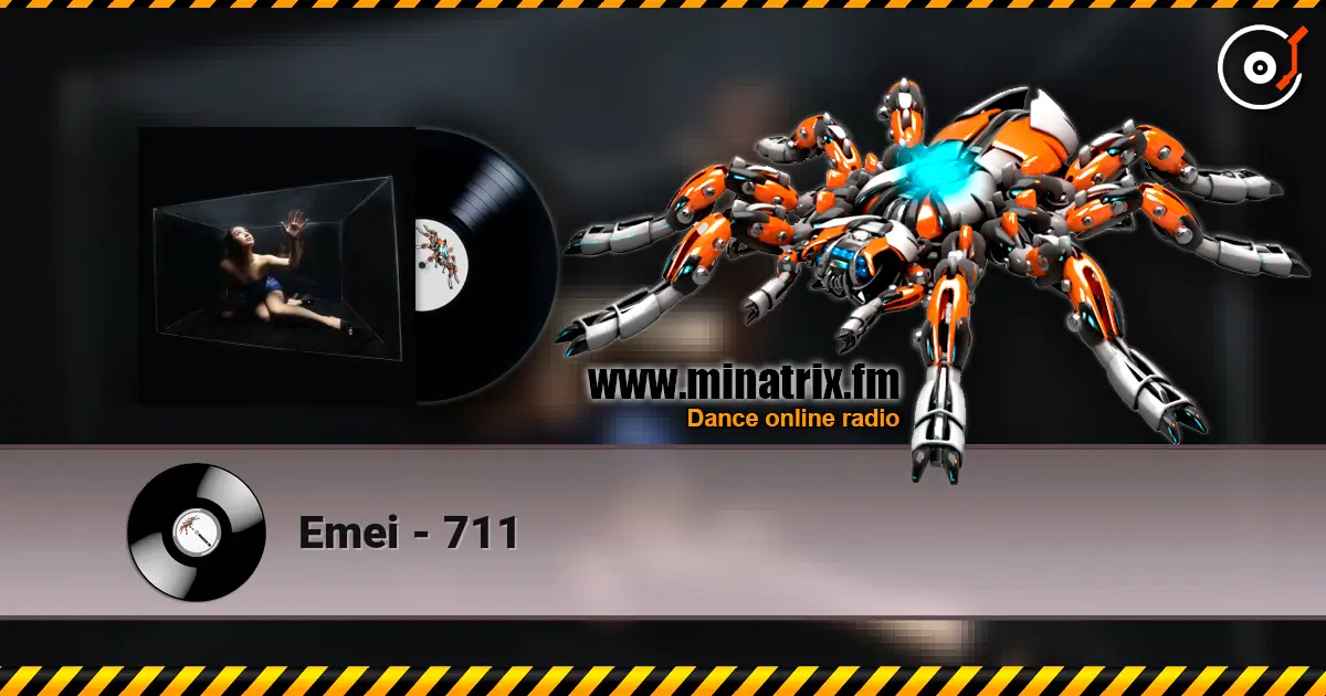 Emei - 711 жоғары сапада онлайн тыңдау | Minatrix.FM