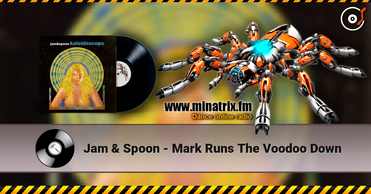 Jam & Spoon - Mark Runs The Voodoo Down жоғары сапада онлайн тыңдау | Minatrix.FM