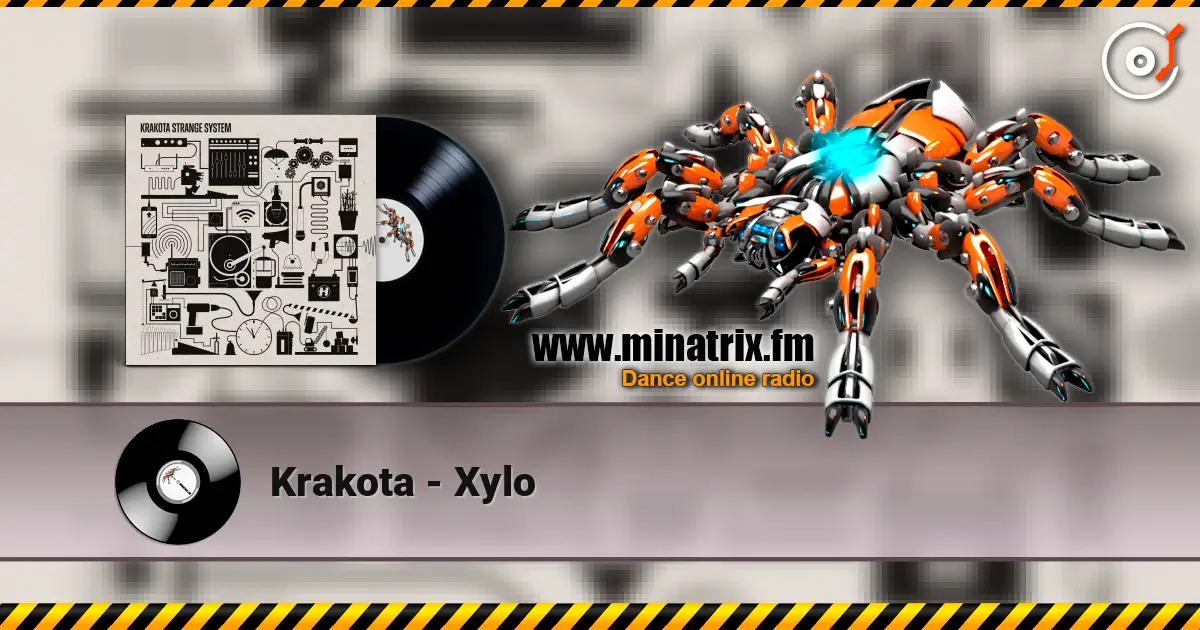 Krakota - Xylo жоғары сапада онлайн тыңдау | Minatrix.FM