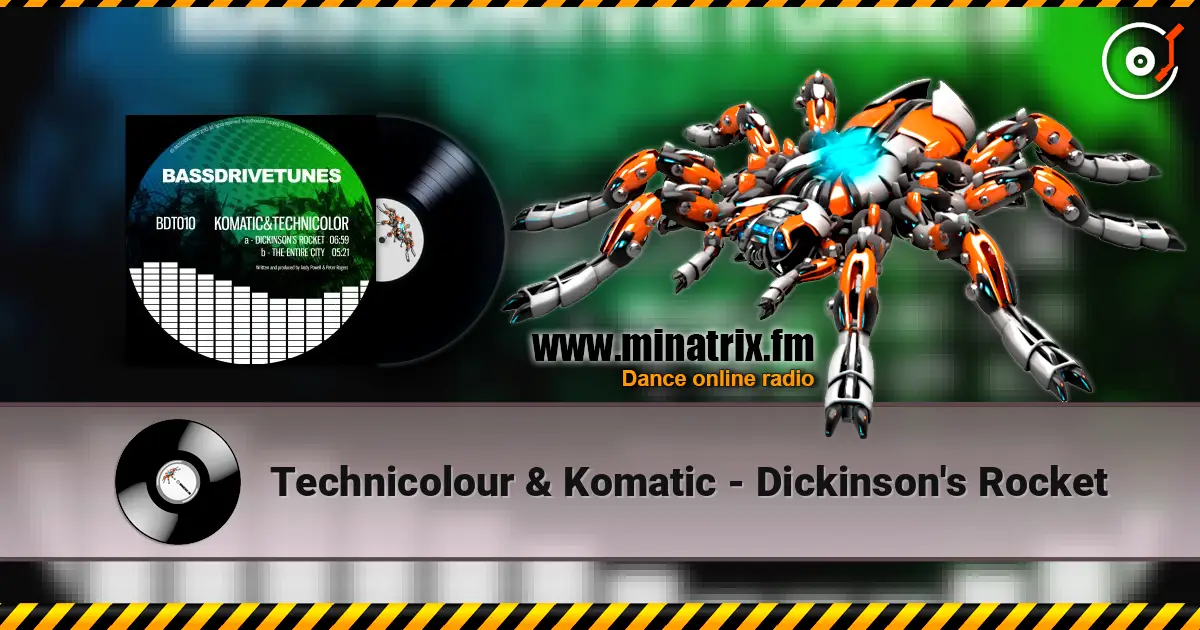 Technicolour & Komatic - Dickinson's Rocket жоғары сапада онлайн тыңдау | Minatrix.FM