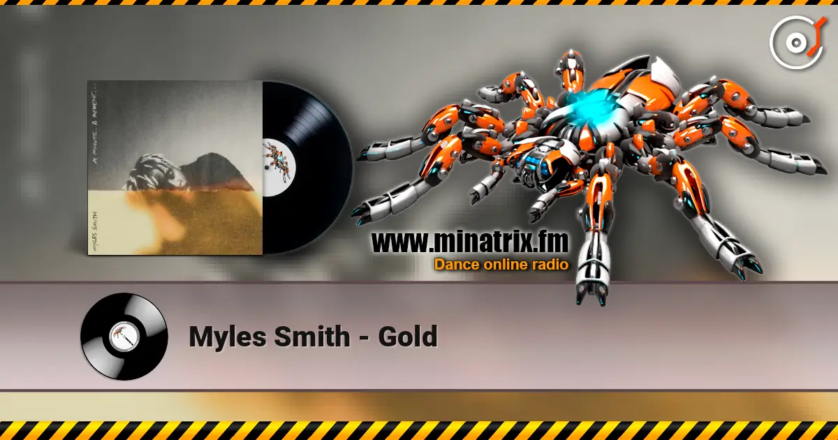 Myles Smith - Gold жоғары сапада онлайн тыңдау | Minatrix.FM