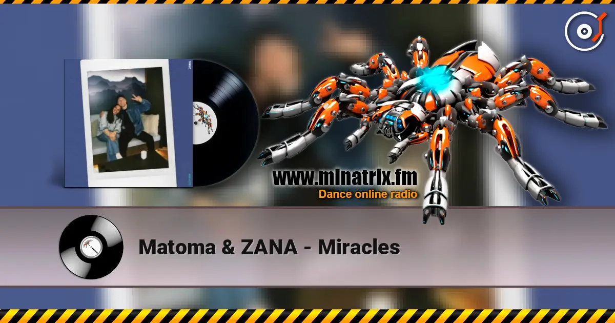 Matoma & ZANA - Miracles жоғары сапада онлайн тыңдау | Minatrix.FM