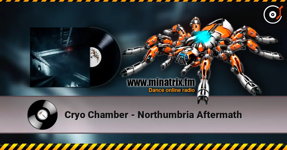 Cryo Chamber - Northumbria Aftermath escuchar online en alta calidad | Minatrix.FM