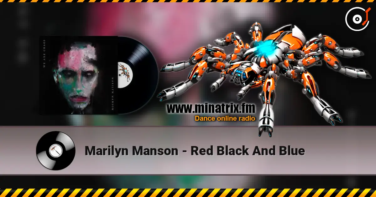 Marilyn Manson - Red Black And Blue жоғары сапада онлайн тыңдау | Minatrix.FM