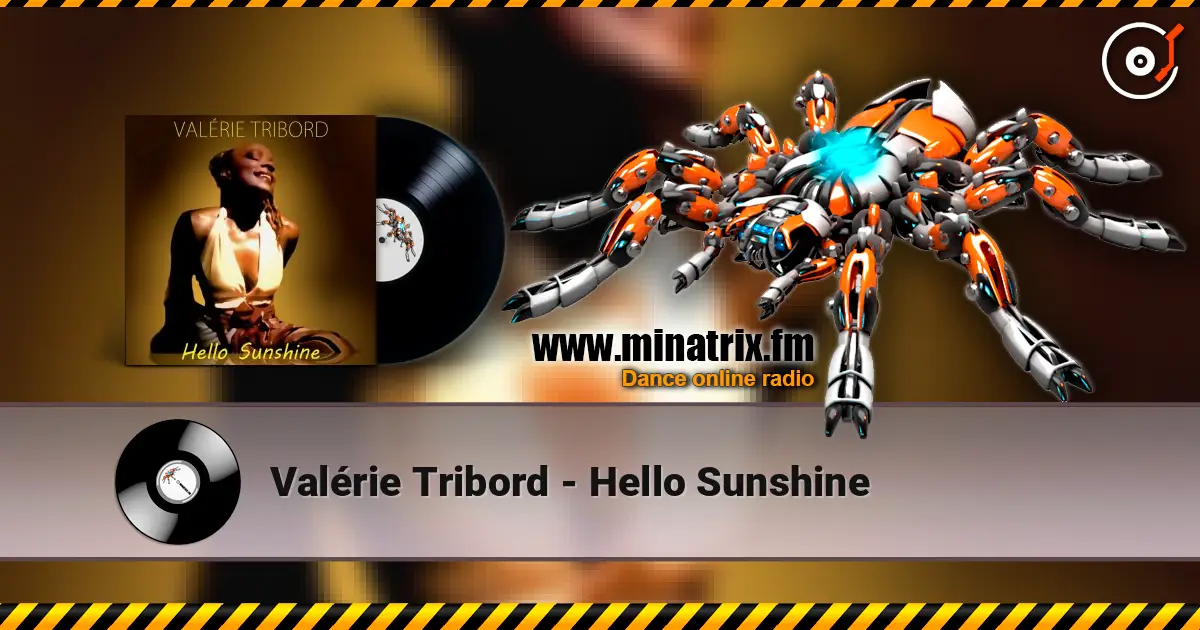 Valérie Tribord - Hello Sunshine жоғары сапада онлайн тыңдау | Minatrix.FM