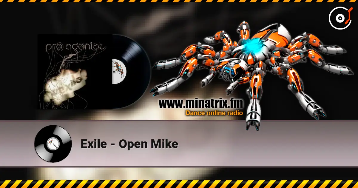 Exile - Open Mike жоғары сапада онлайн тыңдау | Minatrix.FM