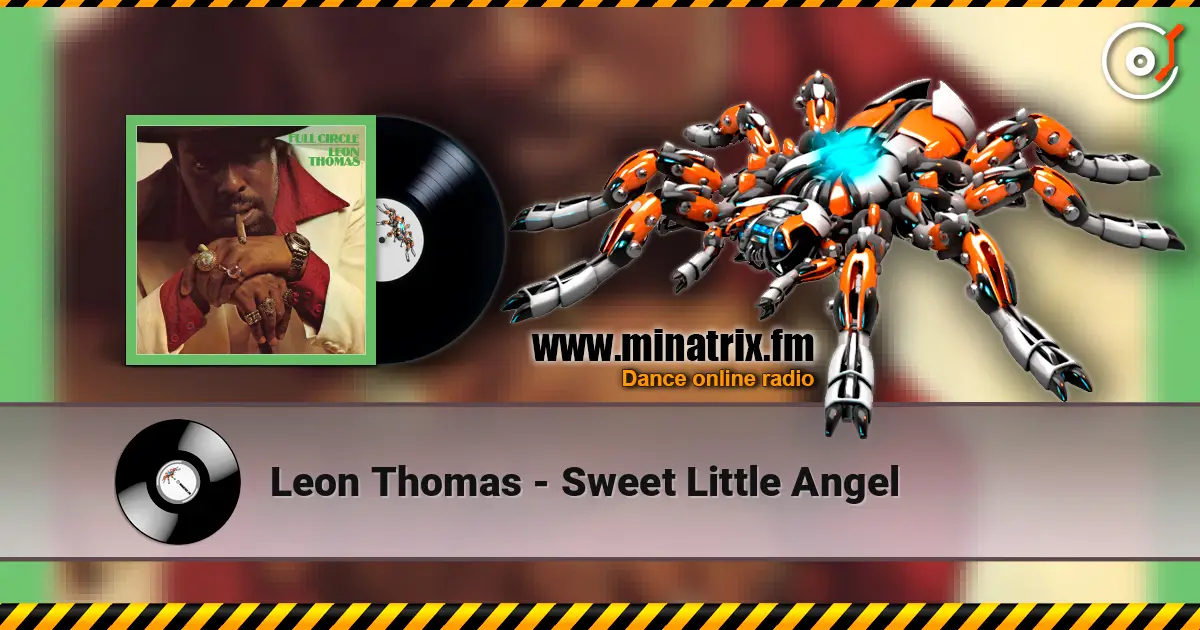 Leon Thomas - Sweet Little Angel жоғары сапада онлайн тыңдау | Minatrix.FM