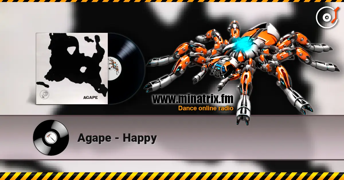 Agape - Happy жоғары сапада онлайн тыңдау | Minatrix.FM
