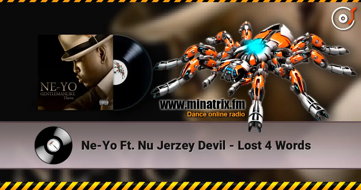 Ne-Yo Ft. Nu Jerzey Devil - Lost 4 Words жоғары сапада онлайн тыңдау | Minatrix.FM
