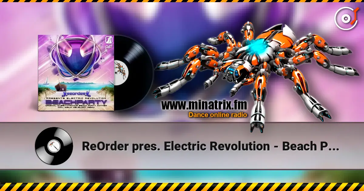 ReOrder pres. Electric Revolution - Beach Party (Original Quest4Trance Beach) жоғары сапада онлайн тыңдау | Minatrix.FM