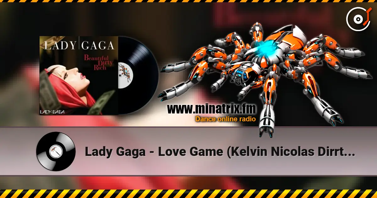 Lady Gaga - Love Game (Kelvin Nicolas Dirrty Beat Edit) жоғары сапада онлайн тыңдау | Minatrix.FM