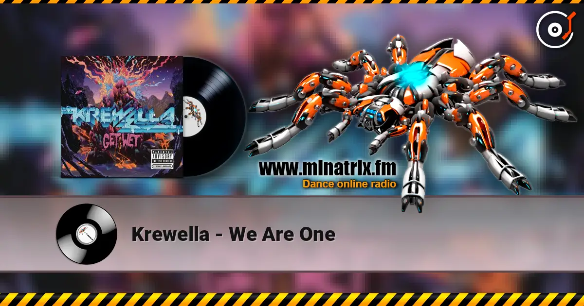 Krewella - We Are One жоғары сапада онлайн тыңдау | Minatrix.FM