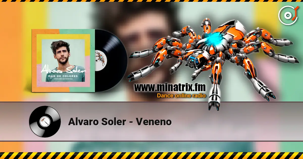 Alvaro Soler - Veneno жоғары сапада онлайн тыңдау | Minatrix.FM
