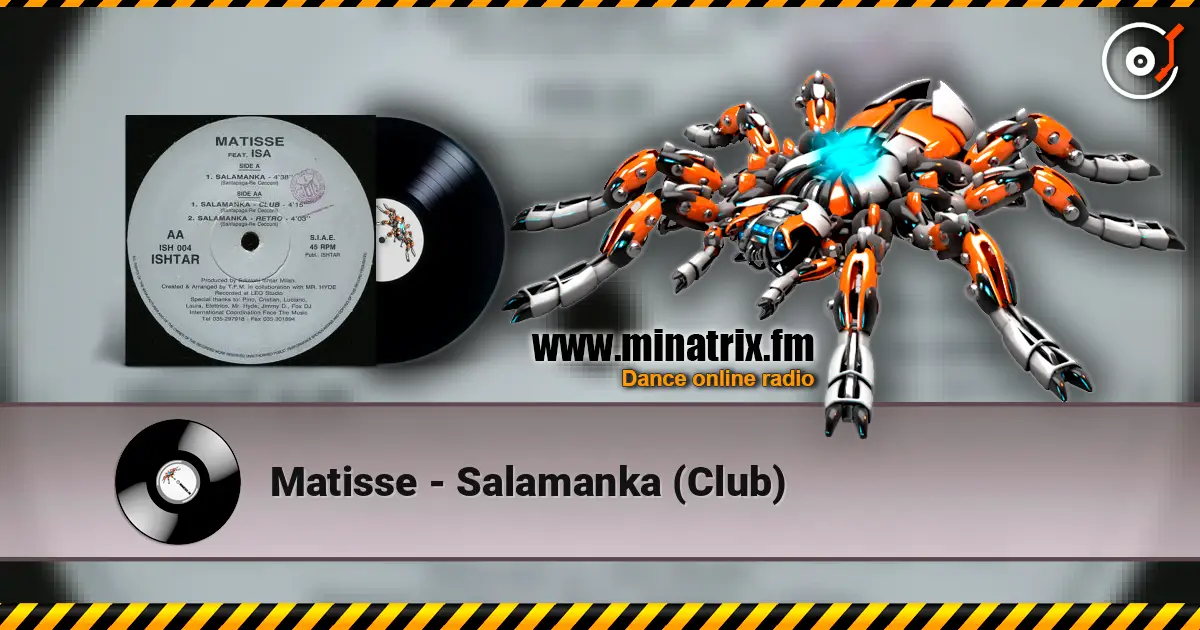 Matisse - Salamanka (Club) жоғары сапада онлайн тыңдау | Minatrix.FM