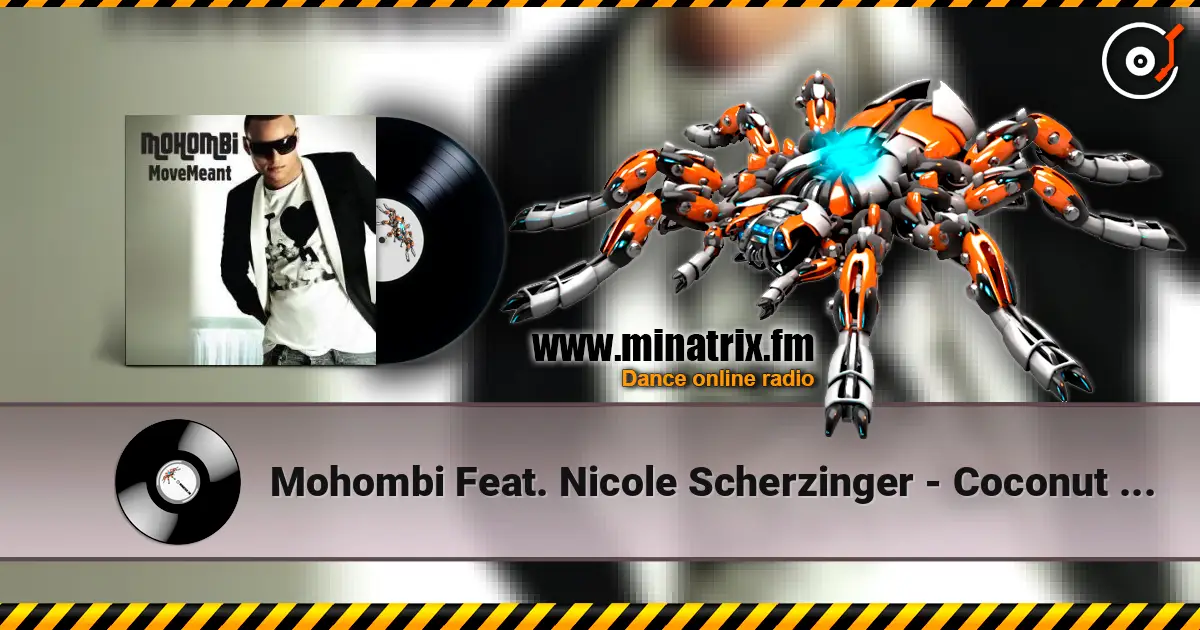 Mohombi Feat. Nicole Scherzinger - Coconut Tree жоғары сапада онлайн тыңдау | Minatrix.FM