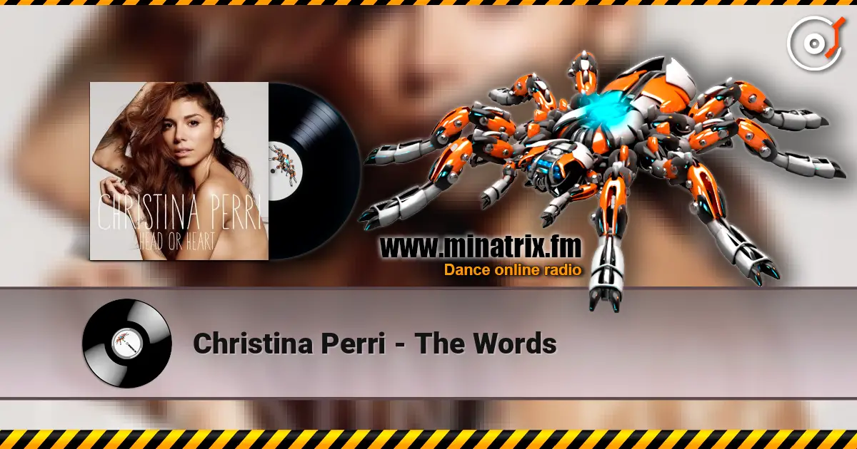 Christina Perri - The Words жоғары сапада онлайн тыңдау | Minatrix.FM