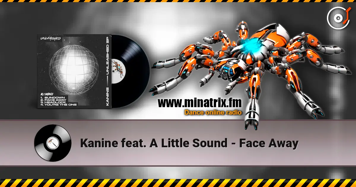 Kanine feat. A Little Sound - Face Away жоғары сапада онлайн тыңдау | Minatrix.FM