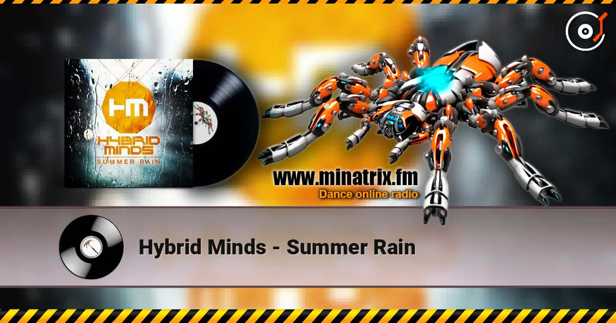 Hybrid Minds - Summer Rain жоғары сапада онлайн тыңдау | Minatrix.FM