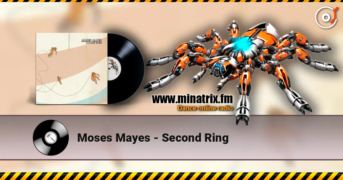 Moses Mayes - Second Ring жоғары сапада онлайн тыңдау | Minatrix.FM