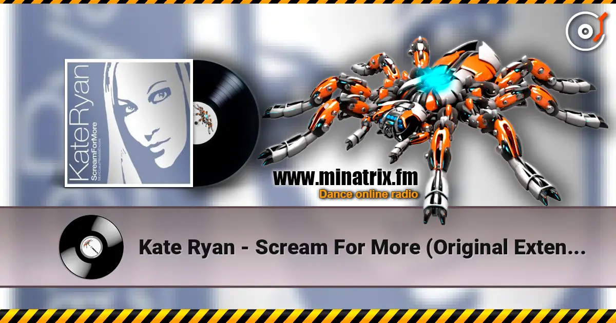 Kate Ryan - Scream For More (Original Extended) жоғары сапада онлайн тыңдау | Minatrix.FM