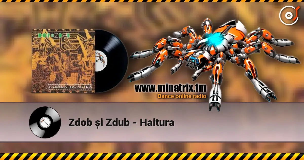Zdob și Zdub - Haitura жоғары сапада онлайн тыңдау | Minatrix.FM