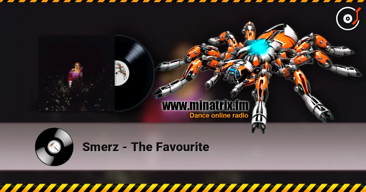 Smerz - The Favourite жоғары сапада онлайн тыңдау | Minatrix.FM