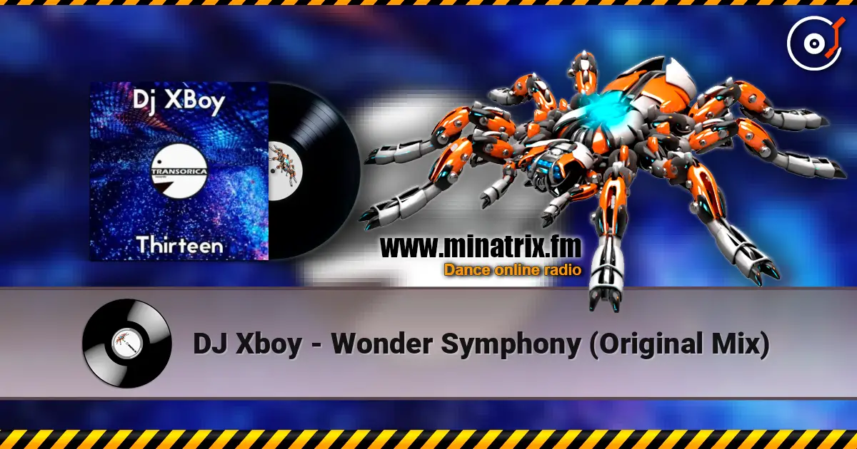 DJ Xboy - Wonder Symphony (Original Mix) жоғары сапада онлайн тыңдау | Minatrix.FM