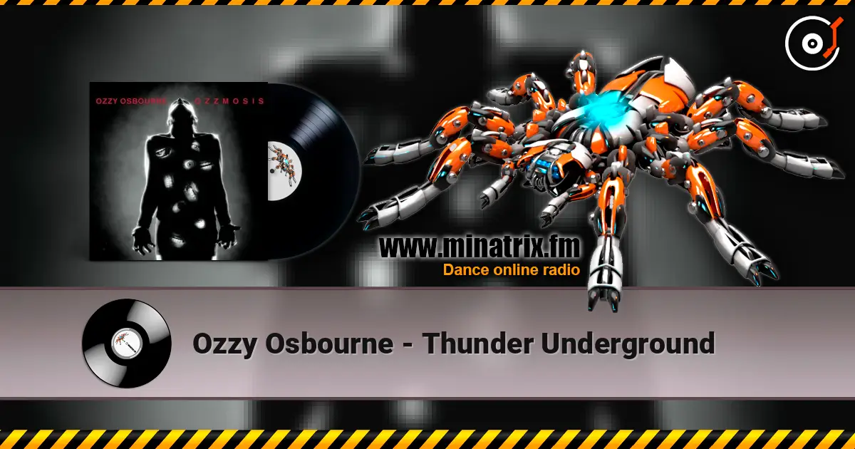 Ozzy Osbourne - Thunder Underground жоғары сапада онлайн тыңдау | Minatrix.FM