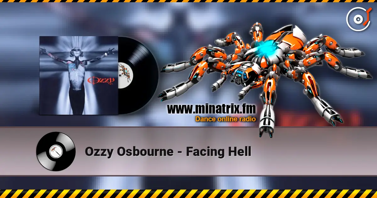 Ozzy Osbourne - Facing Hell жоғары сапада онлайн тыңдау | Minatrix.FM