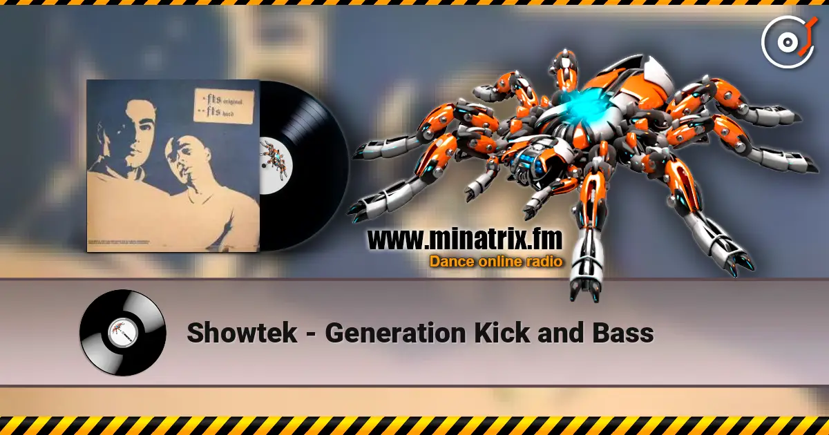 Showtek - Generation Kick and Bass жоғары сапада онлайн тыңдау | Minatrix.FM