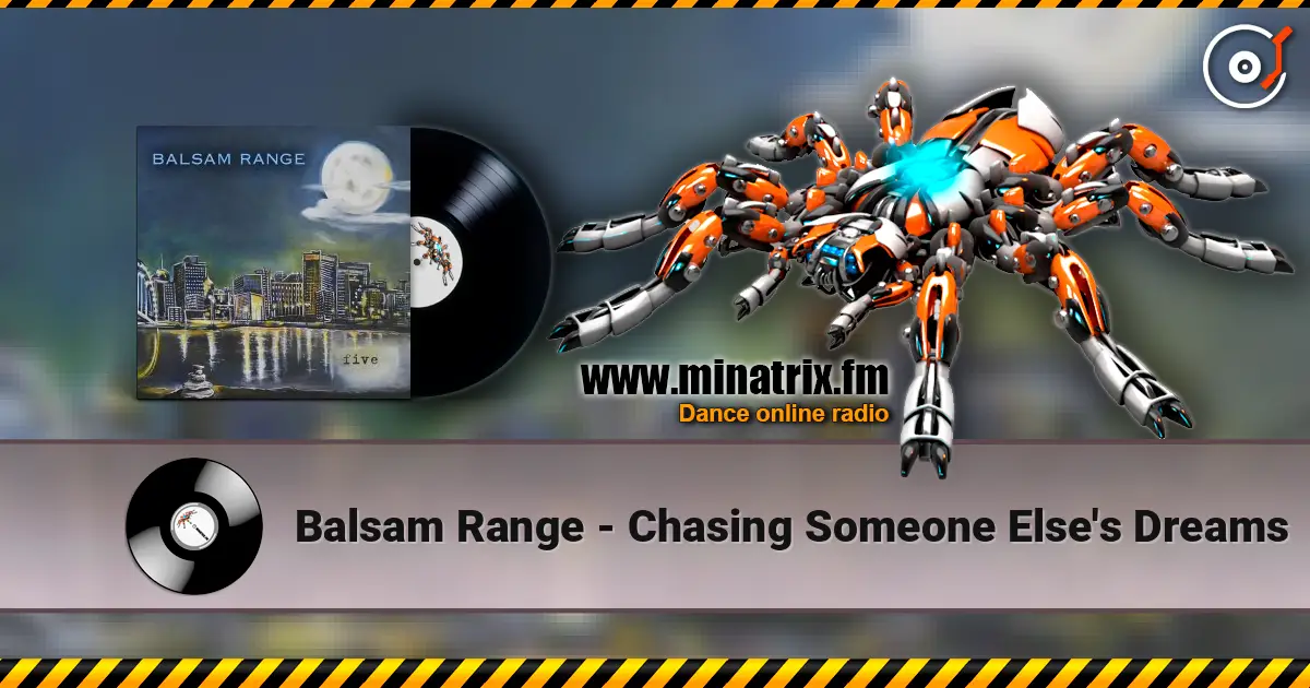 Balsam Range - Chasing Someone Else's Dreams жоғары сапада онлайн тыңдау | Minatrix.FM