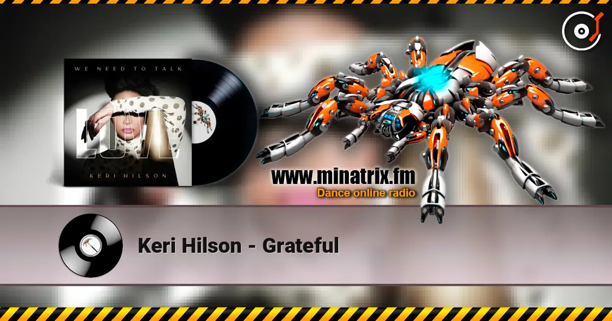 Keri Hilson - Grateful жоғары сапада онлайн тыңдау | Minatrix.FM
