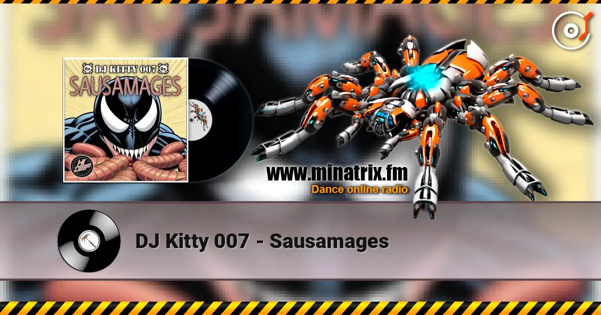 DJ Kitty 007 - Sausamages жоғары сапада онлайн тыңдау | Minatrix.FM