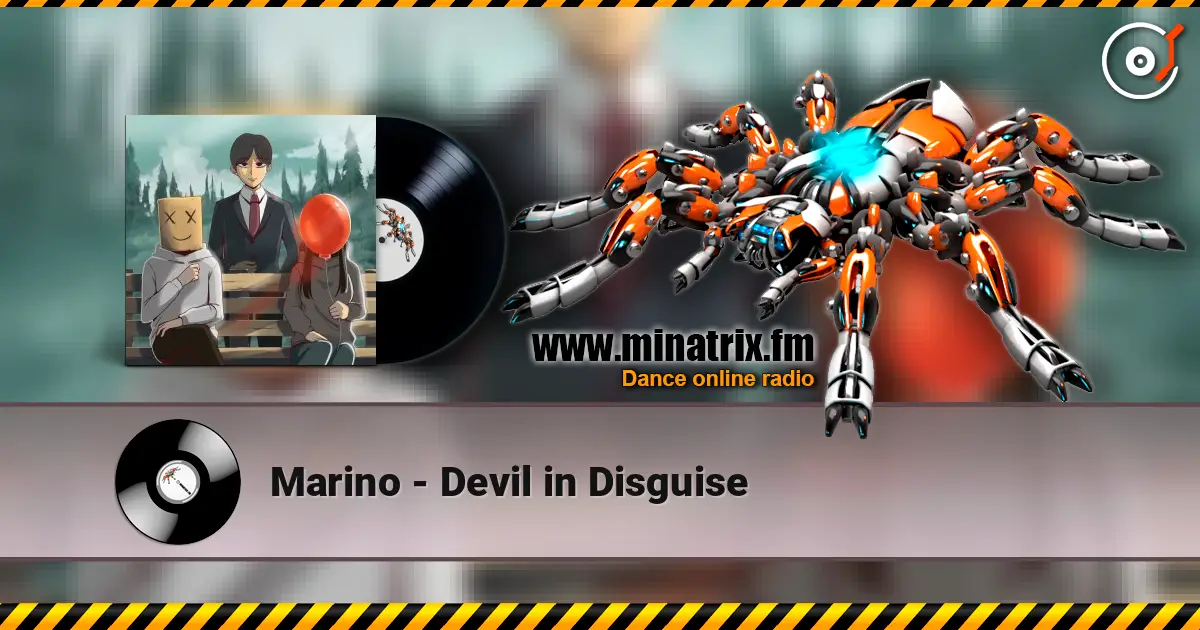 Marino - Devil in Disguise жоғары сапада онлайн тыңдау | Minatrix.FM