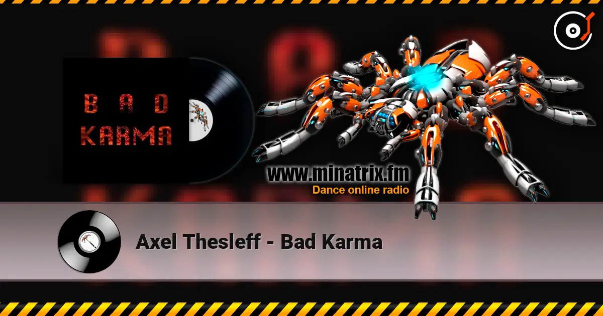 Axel Thesleff - Bad Karma жоғары сапада онлайн тыңдау | Minatrix.FM