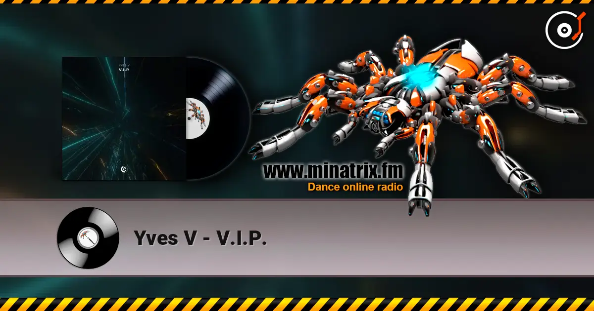 Yves V - V.I.P. жоғары сапада онлайн тыңдау | Minatrix.FM