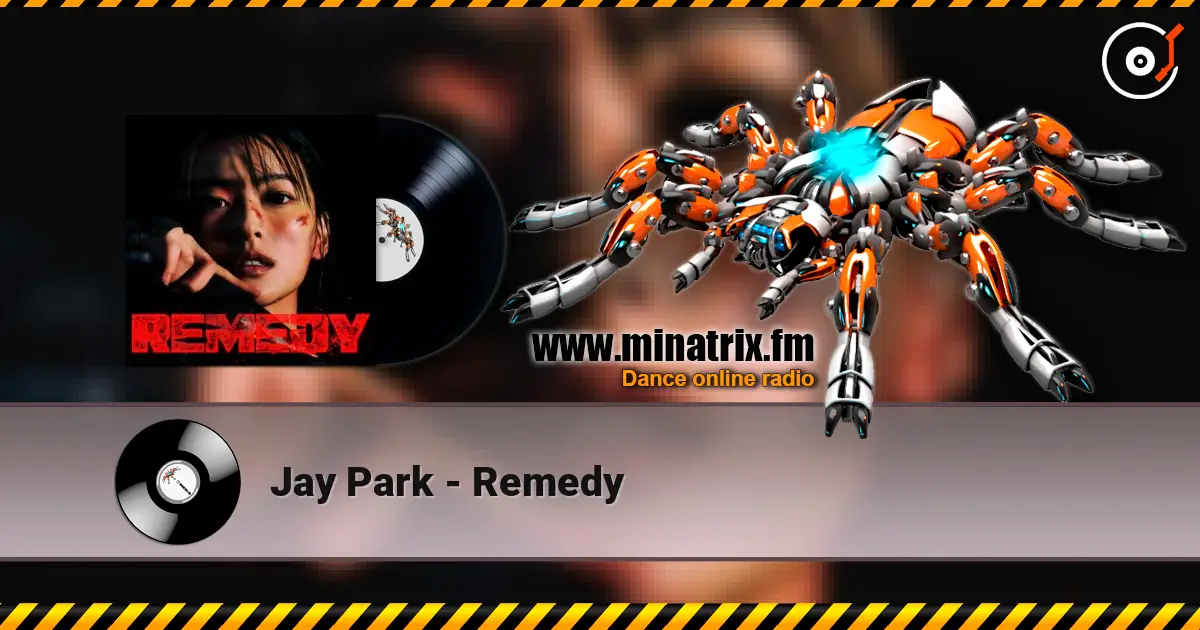 Jay Park - Remedy жоғары сапада онлайн тыңдау | Minatrix.FM
