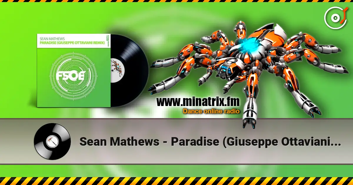 Sean Mathews - Paradise (Giuseppe Ottaviani Remix) жоғары сапада онлайн тыңдау | Minatrix.FM