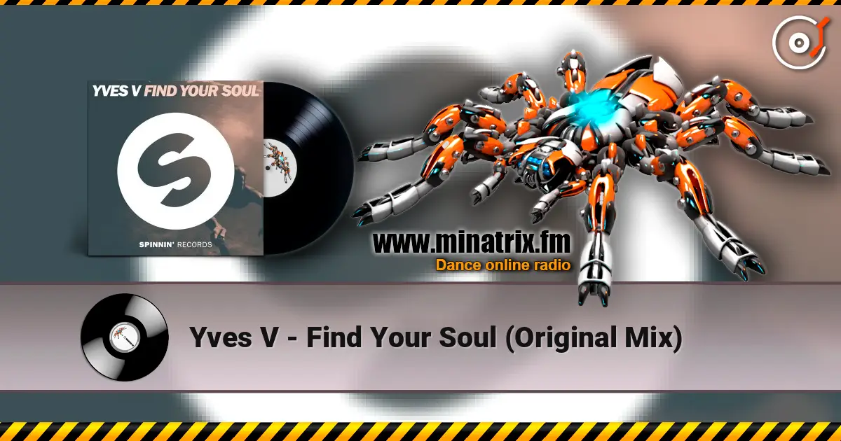 Yves V - Find Your Soul (Original Mix) жоғары сапада онлайн тыңдау | Minatrix.FM
