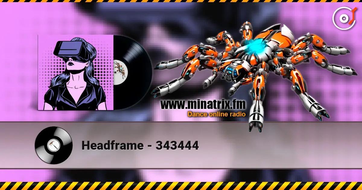 Headframe - 343444 жоғары сапада онлайн тыңдау | Minatrix.FM