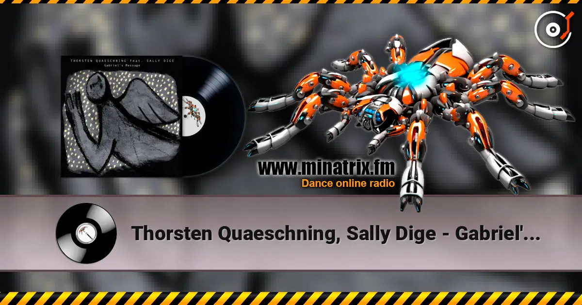 Thorsten Quaeschning, Sally Dige - Gabriel's Message (The Angel Gabriel From Heaven Came) жоғары сапада онлайн тыңдау | Minatrix.FM
